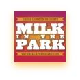 Milk in the Park